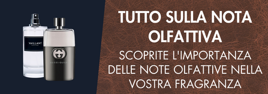 Scopri l'Importanza delle Note Olfattive nel Tuo Profumo: Tutto sulla Nota Olfattiva