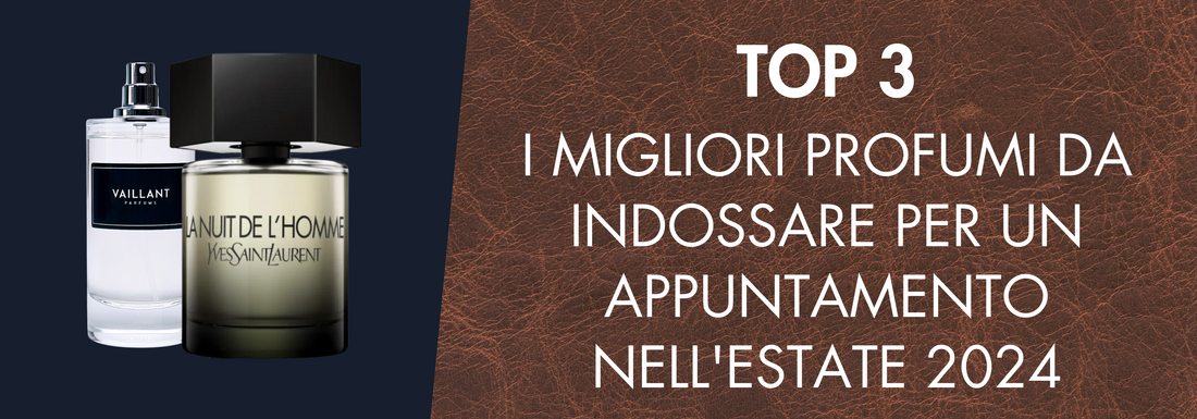 TOP 3: I migliori profumi da indossare a un appuntamento nell'estate 2024