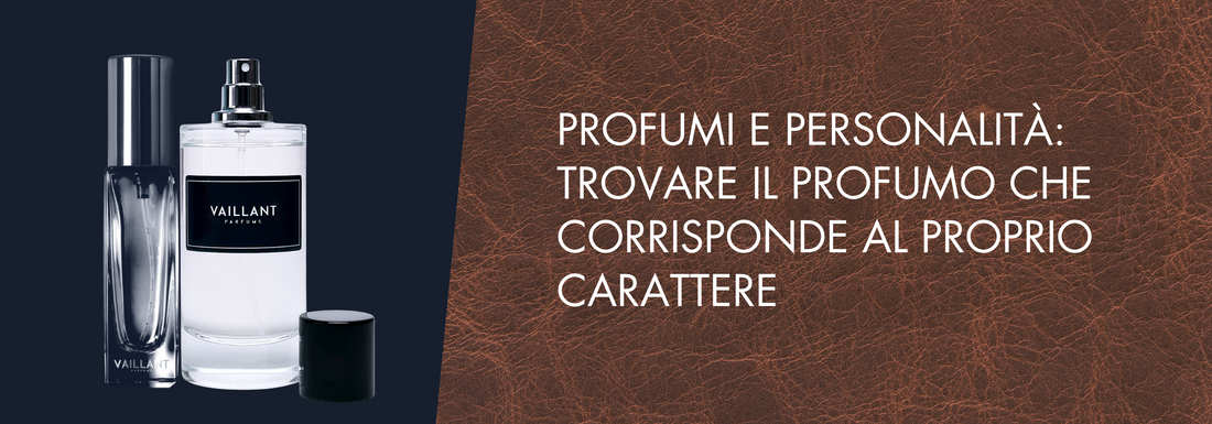 Profumi e Personalità: Trova il Profumo che Ti Corrisponde
